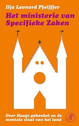 Foto van Het ministerie van specifieke zaken - ilja leonard pfeijffer - ebook (9789029580113)