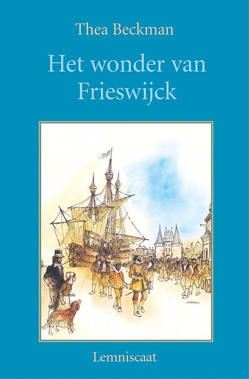 Foto van Het wonder van frieswijck - thea beckman - ebook (9789047750390)