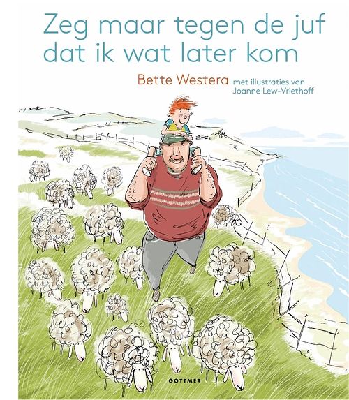 Foto van Zeg maar tegen de juf dat ik later kom - bette westera - ebook (9789025765477)