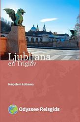 Foto van Ljubljana en triglav - marjolein lolkema - paperback (9789461231512)