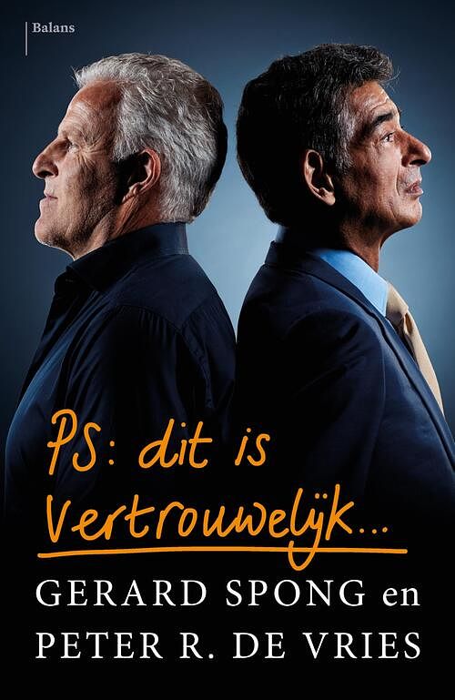 Foto van Ps dit is vertrouwelijk - gerard spong, peter r. de vries - ebook (9789460038396)