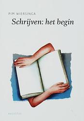 Foto van Schrijven : het begin - pim wiersinga - ebook (9789045704111)