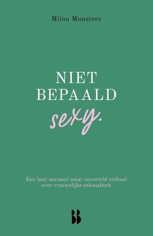 Foto van Niet bepaald sexy - milou munsters - paperback (9789463494373)