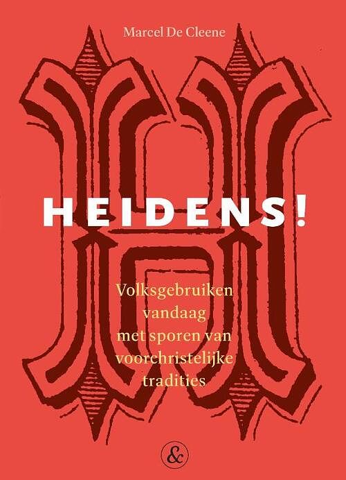 Foto van Heidens! - marcel de cleene - paperback (9789464711158)