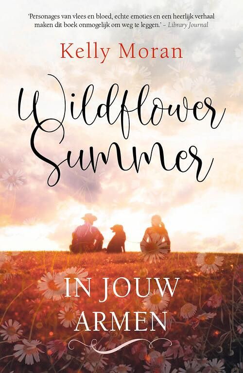 Foto van Wildflower summer: in jouw armen - kelly moran - paperback (9789400515192)