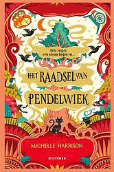 Foto van Het raadsel van pendelwiek - michelle harrison - ebook