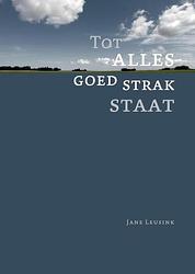 Foto van Tot alles goed strak staat - jane leusink - ebook (9789491065064)