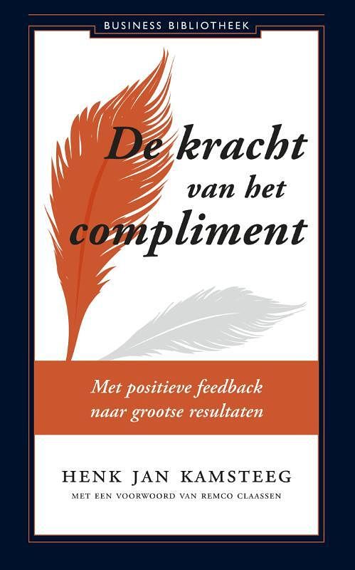 Foto van De kracht van het compliment - henk jan kamsteeg - ebook (9789047005636)