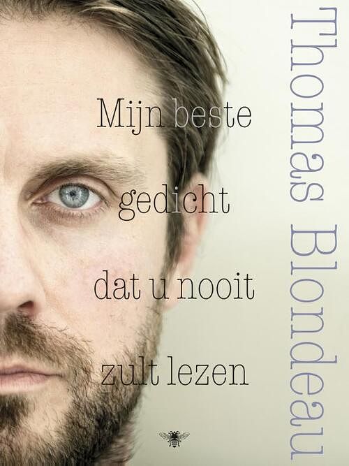 Foto van Mijn beste gedicht dat u nooit zult lezen - thomas blondeau - ebook (9789023487555)