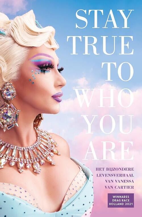 Foto van Stay true to who you are - vanessa van cartier - paperback (9789021590363)