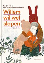 Foto van Willem wil wel slapen - tim gladdines - hardcover (9789462916517)