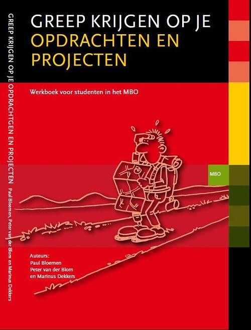 Foto van Greep krijgen op je opdrachten en projecten - marinus dekkers, paul bloemen, peter van der blom - ebook (9789077333266)