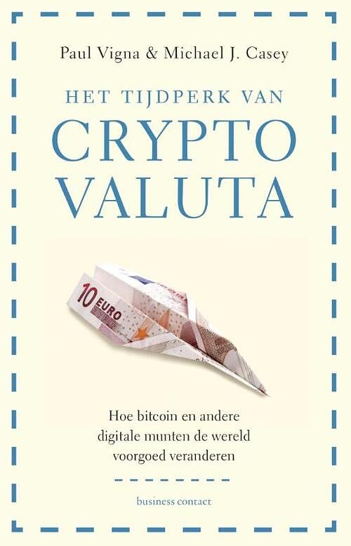 Foto van Het tijdperk van cryptovaluta - michael j. casey, paul vigna - ebook (9789047008019)