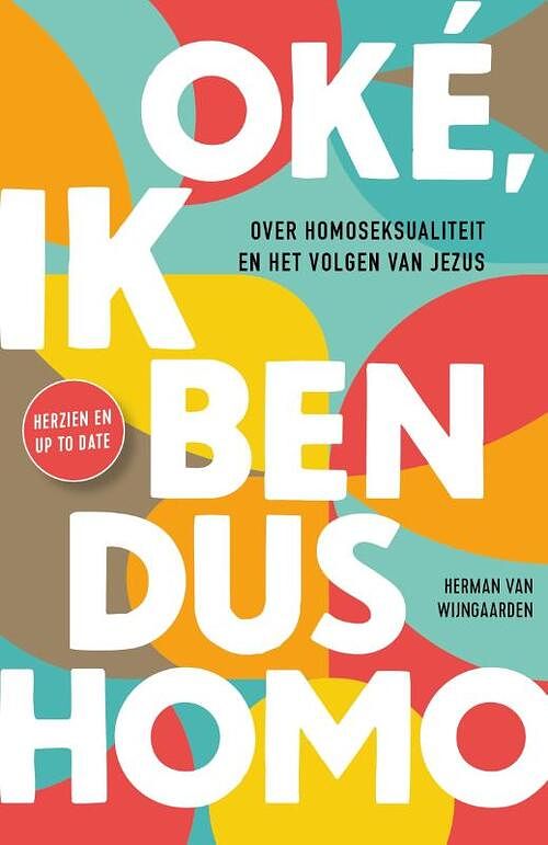 Foto van Oké, ik ben dus homo - herman van wijngaarden - paperback (9789026625756)