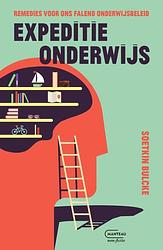 Foto van Expeditie onderwijs - soetkin bulcke - paperback (9789022339787)