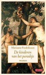 Foto van De kinderen van het paradijs - marianne fredriksson - ebook (9789044527995)