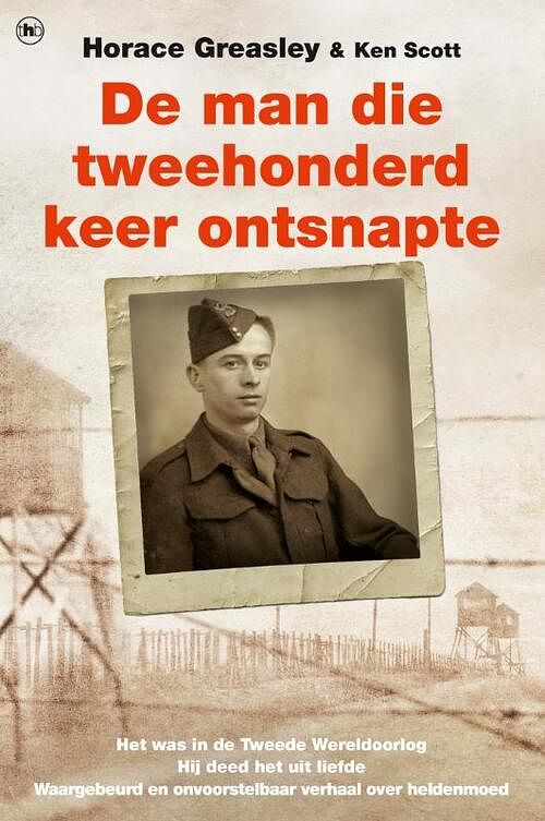 Foto van De man die tweehonderd keer ontsnapte - horace greasley - paperback (9789044367249)