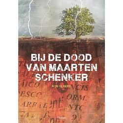 Foto van Bij de dood van maarten schenker