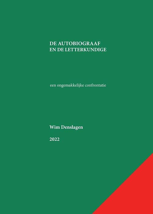 Foto van De autobiograaf en de letterkundige - wim denslagen - ebook