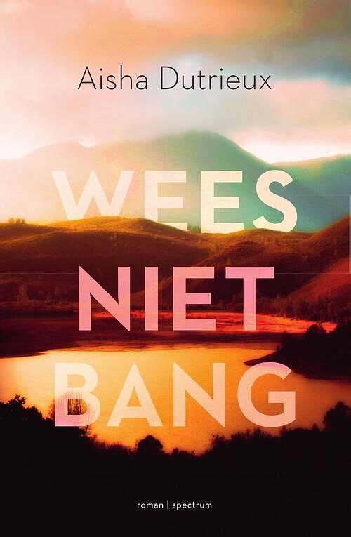 Foto van Wees niet bang - aisha dutrieux - ebook (9789000377251)