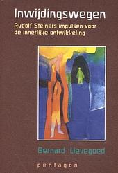 Foto van Inwijdingswegen - bernard lievegoed - paperback (9789492462374)
