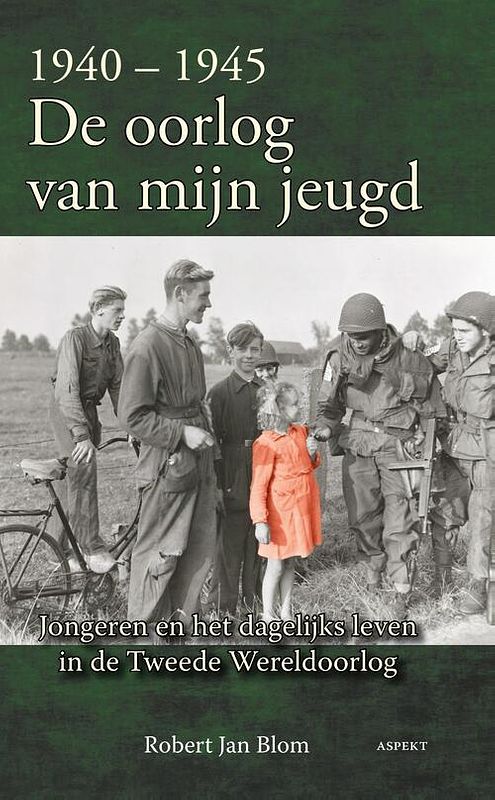 Foto van De oorlog van mijn jeugd - robert jan blom - ebook (9789464244663)
