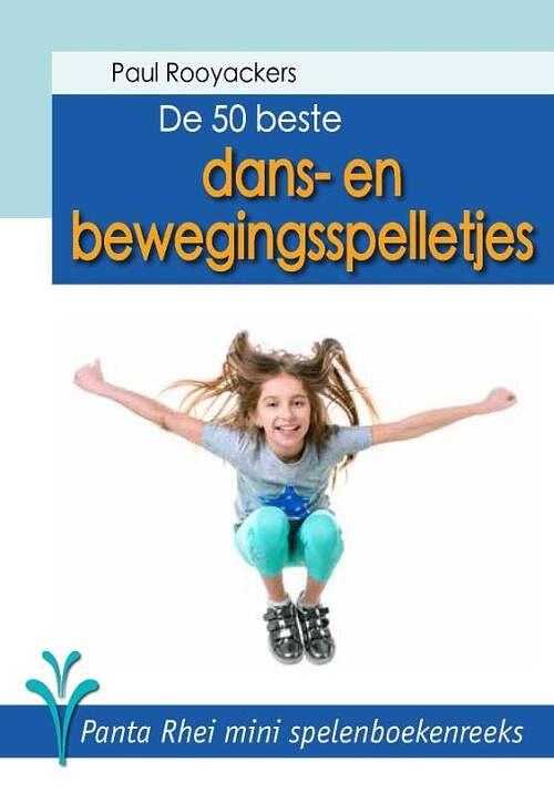 Foto van De 50 beste dans- en bewegingsspelletjes - paul rooyackers - paperback (9789088402050)