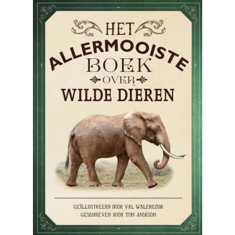 Foto van Het allermooiste boek over wilde dieren