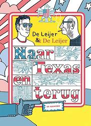 Foto van Naar texas en terug - boris de leijer, jeroen de leijer - hardcover (9789463361316)