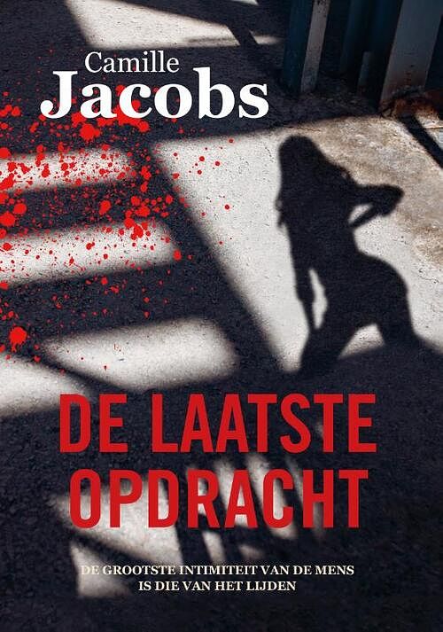 Foto van De laatste opdracht - camille jacobs - paperback (9789464375633)