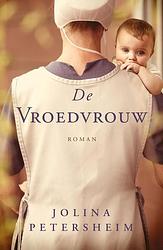 Foto van De vroedvrouw - jolina petersheim - ebook (9789029723848)