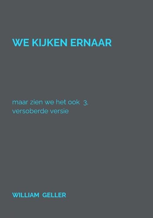 Foto van We kijken ernaar - william geller - paperback (9789464185409)