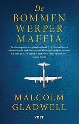 Foto van De bommenwerpermaffia - malcolm gladwell - hardcover (9789021469607)