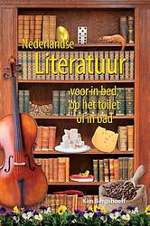Foto van Nederlandse literatuur voor in bed, op het toilet of in bad - kim bergshoeff - ebook (9789045316383)