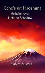 Foto van Echo'ss uit hiroshima - akihiro arisawa - paperback (9789464856996)