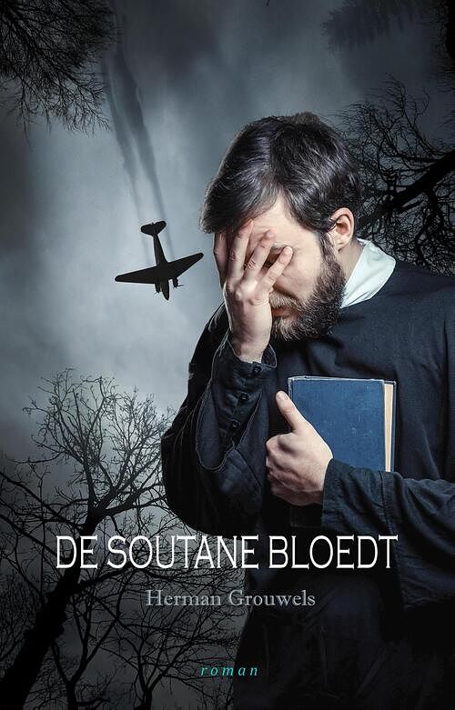 Foto van De soutane bloedt - herman grouwels - ebook (9789083222707)