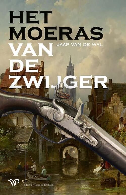 Foto van Het moeras van de zwijger - jaap van de wal - paperback (9789464561272)