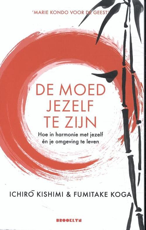 Foto van De moed jezelf te zijn - fumitake koga, ichiro kishimi - paperback (9789492754264)