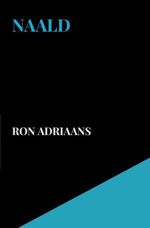 Foto van Naald - ron adriaans - ebook (9789464487442)