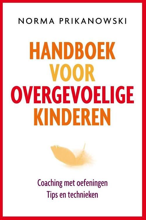 Foto van Handboek voor overgevoelige kinderen - norma prikanowski - ebook (9789020209976)