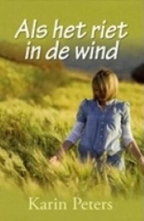 Foto van Als het riet in de wind - karin peters - ebook (9789059776739)