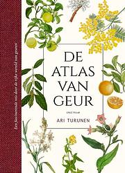 Foto van De atlas van geur - ari turunen - hardcover (9789000385225)