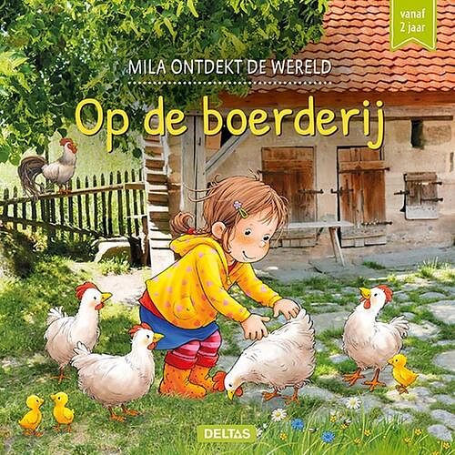 Foto van Mila ontdekt de wereld - op de boerderij - hardcover (9789044761412)