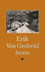 Foto van Gedeeld leven - erik vos - hardcover (9789403128795)