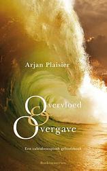 Foto van Overvloed en overgave - arjan plaisier - ebook (9789023929161)