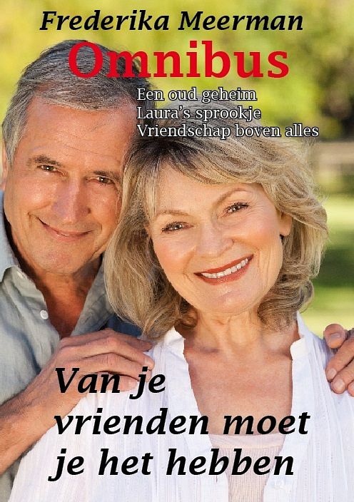 Foto van Van je vrienden moet je het hebben - frederika meerman - paperback (9789462602632)