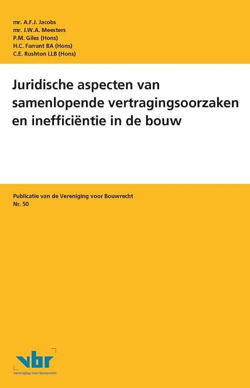 Foto van Juridische aspecten van samenlopende vertragingsoorzaken en inefficiëntie in de bouw - a.f.j. jacobs - paperback (9789463150828)