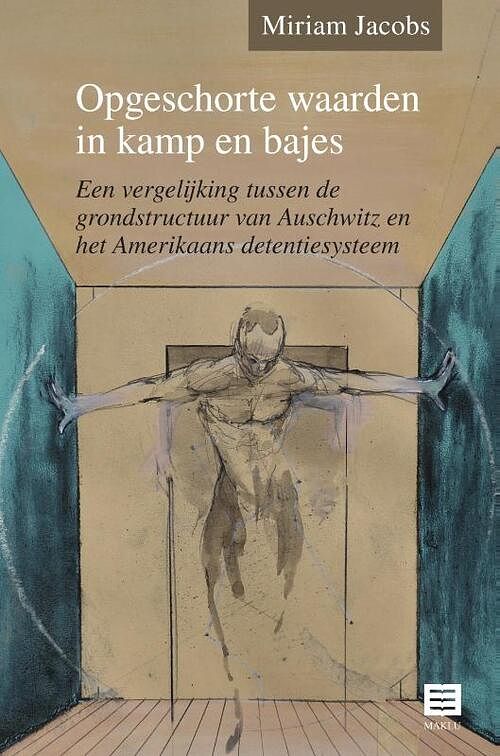 Foto van Opgeschorte waarden in kamp en bajes - miriam jacobs - paperback (9789046611791)