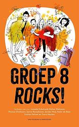Foto van Groep 8 rocks! - diverse - hardcover (9789000387632)