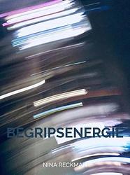 Foto van Begripsenergie - nina reckman - paperback (9789464356045)